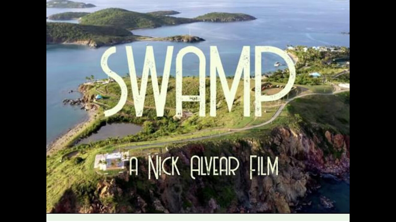 SWAMP A NICK ALVEAR FILM