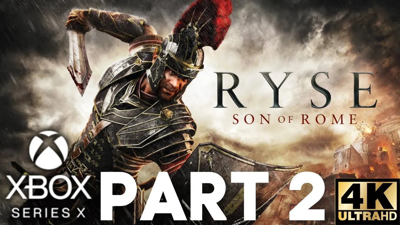 Ryse: Son of Rome Gameplay Walkthrough Part 2 | Xbox Series X|S | 4K (No Commentary Gaming)