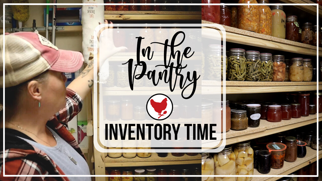 Pantry Inventorying - A Good Life Farm