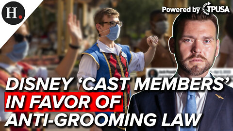 APR 04 2022 - DISNEY ‘CAST MEMBERS’ IN FAVOR OF FL ANTI-GROOMING LAW