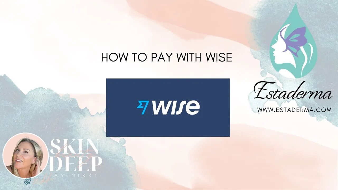 HOW TO PAY FOR ESTADERMA PRODUCTS WITH WISE!