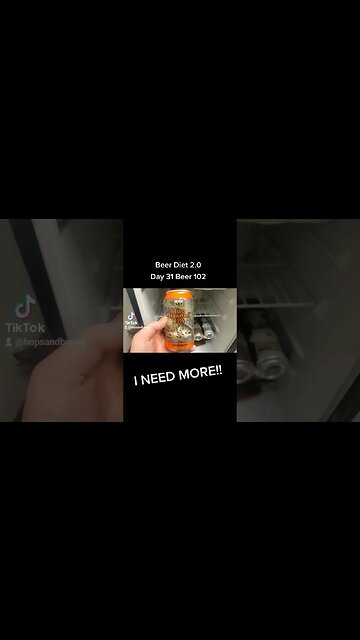 I NEED MORE BEER! #BEERDIET 2.0 #day 31 #beer 102 #fastingdiet