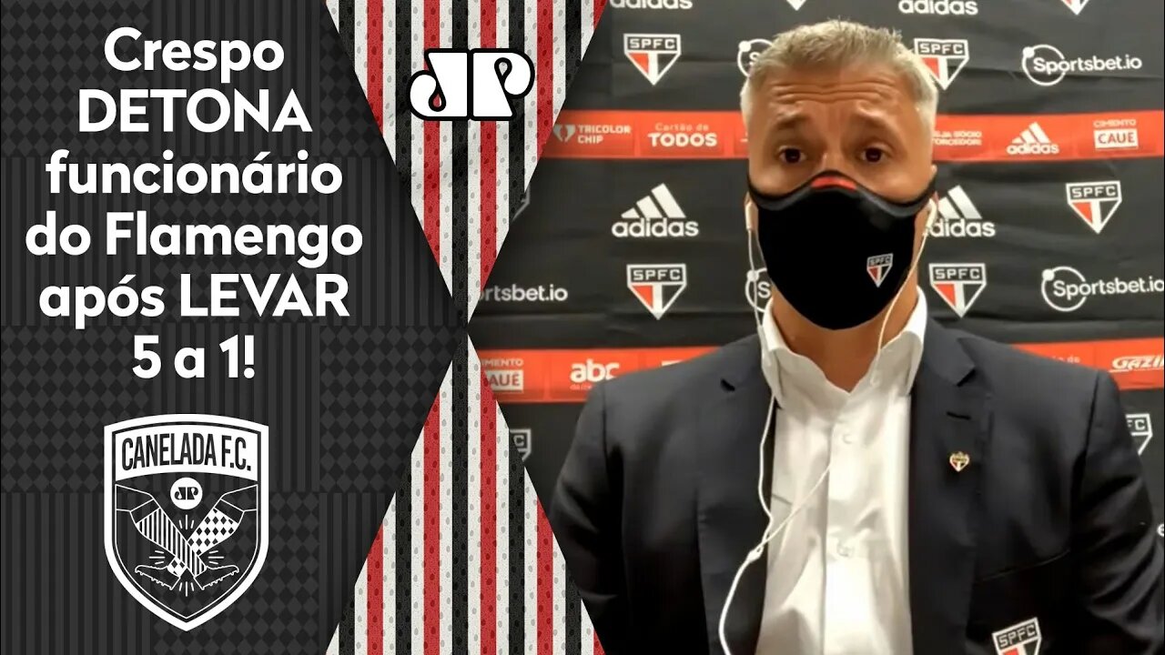 "ELE FALTOU COM RESPEITO!" Crespo DETONA funcionário do Flamengo após 5 a 1 no São Paulo!