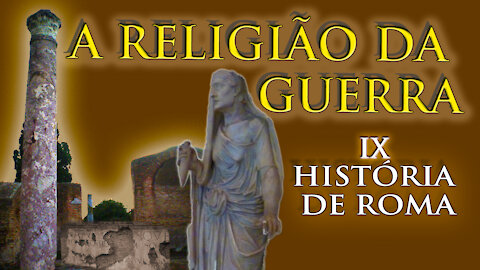 O Rei Anco Márcio, Colégio dos Feciais e a Fundação de Óstia - História de Roma IX
