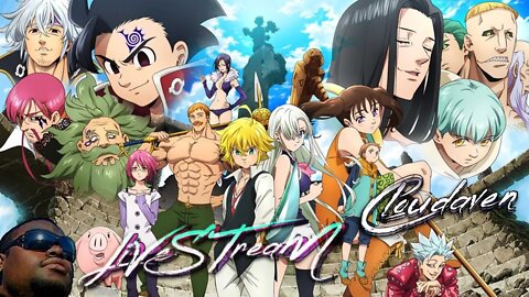 [-LIVE STREAM-]~CLOUDAVEN-7DS GRAND CROSS [SAVING UP] 48 LAWS OF PWR LAW 37~45 11/17/22