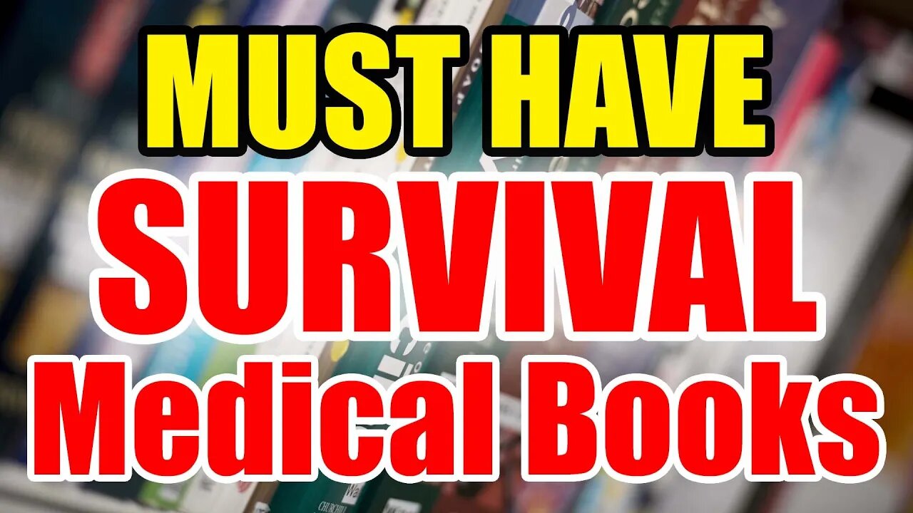 Must-Have Survival Medical Books: Your Ultimate Guide to Life-Saving Knowledge