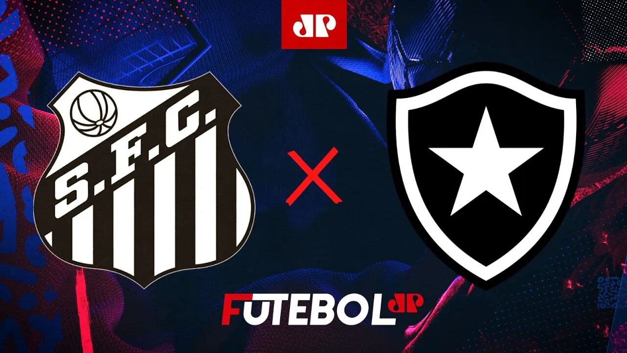 Santos x Botafogo - AO VIVO - 23/07/2023 - Campeonato Brasileiro