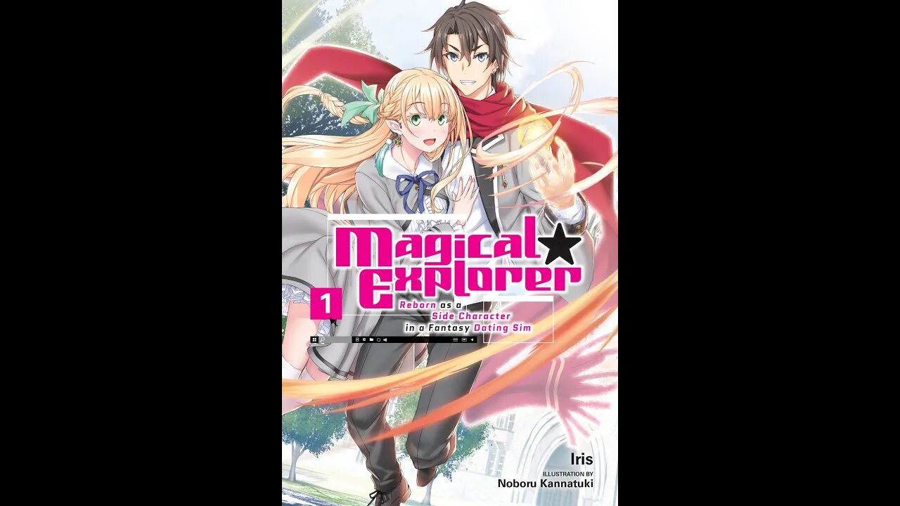 Magical★Explorer Reborn as a Side Character in a Fantasy Dating Sim Volume 1