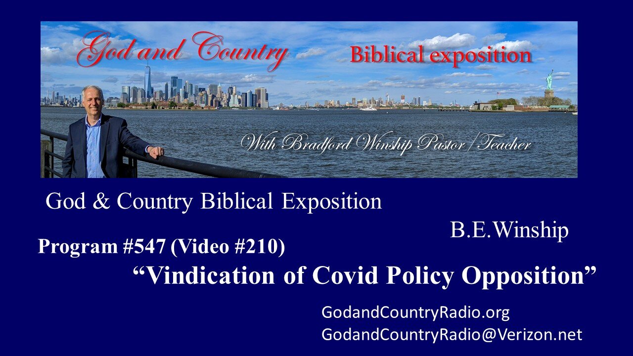 #210 - Vindication of Covid Policy Opposition