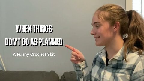 What Happens When You Try to Make a Plan... and It Goes WRONG?