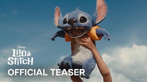 Lilo & Stitch - Official Teaser Trailer #2