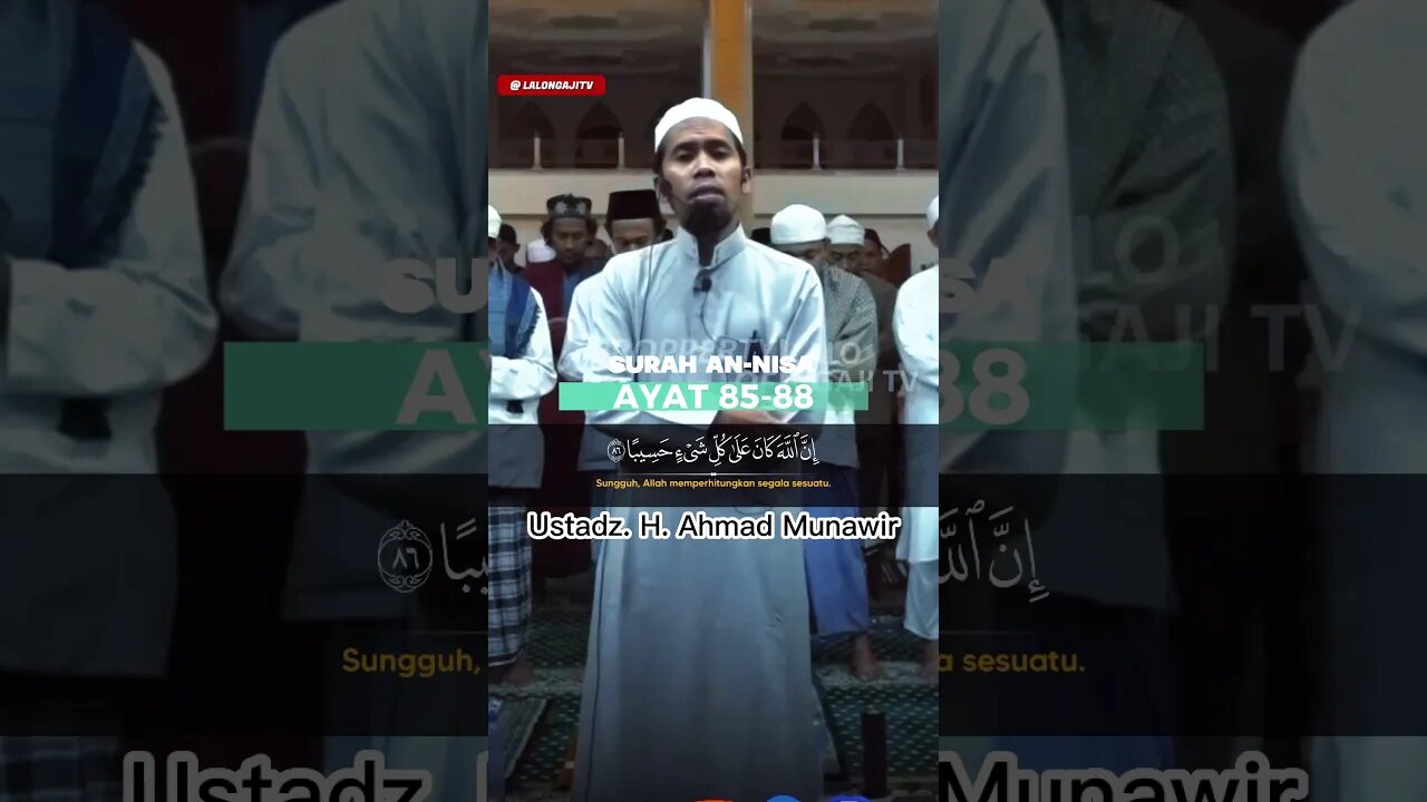 SURAH AN NISA AYAT 85-88 USTADZ. H. AHMAD MUNAWIR