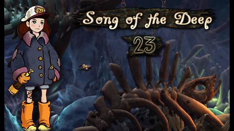Song of the Deep - Part 23 (with commentary) PS4