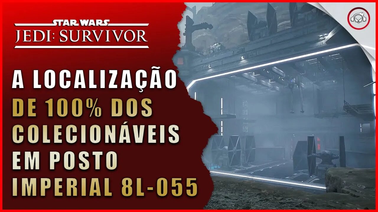 Star Wars Jedi Survivor Ps5, A localização de 100% todos colecionáveis em Posto Imperial 8L-055