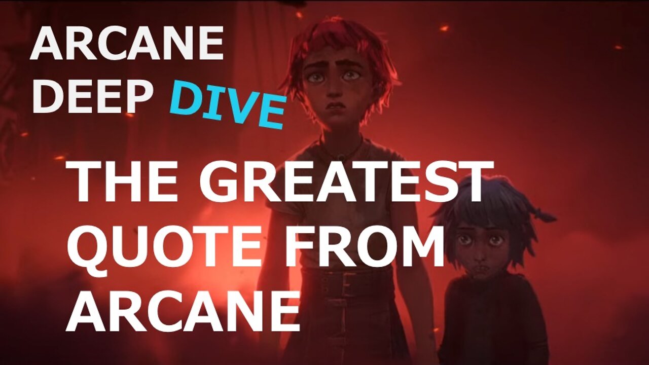 Arcane: The Greatest Quote from Aracne