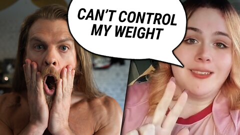 Fat People CAN'T Control Their Weight??