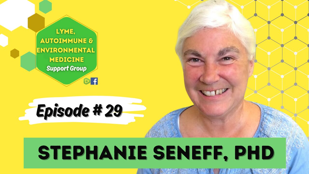 Episode #29 Dr. Stephanie Seneff! (Roundup and Deuterium)