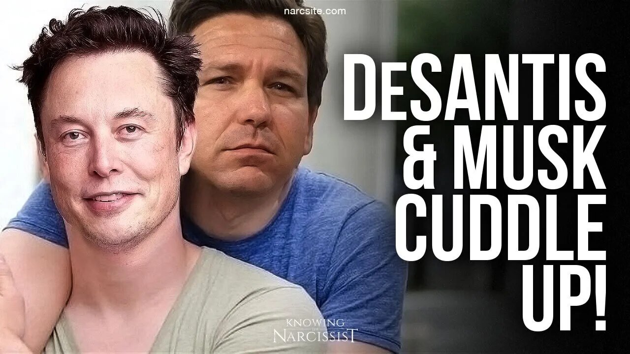 De Santis and Musk Cuddle Up