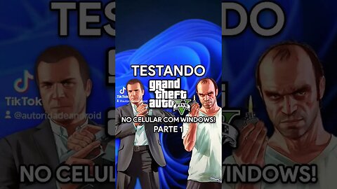 GTA V NO CELULAR COM WINDOWS! #gta #gta5 #gtaonline #gtarp #gtav #windows #windows11 #pc #pcgaming