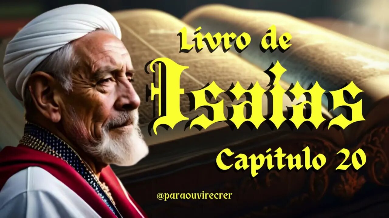 Isaías 20 (Bíblia Sagrada) #214 Com legenda @paraouvirecrer [ Resumo do capítulo na descrição]