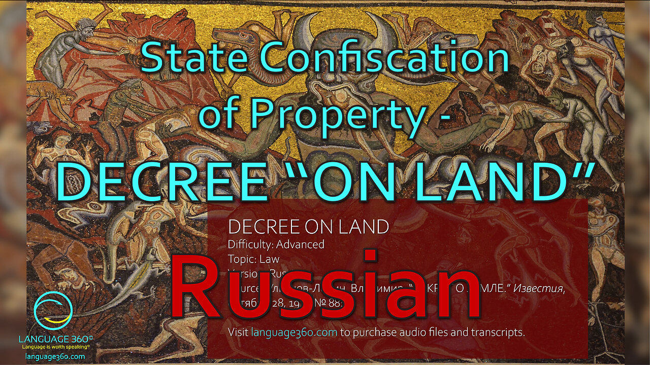 State Confiscation of Property - Decree "On Land": Russian
