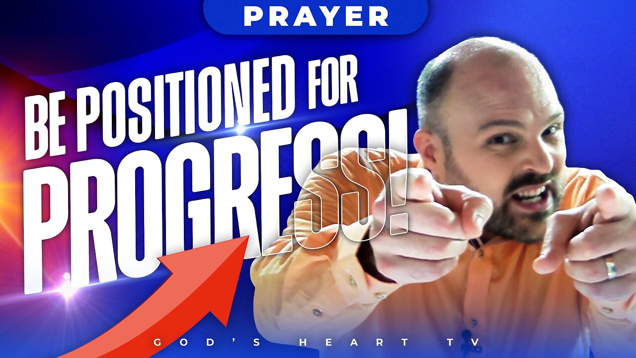 Be POSITIONED for PROGRESS!!! | Breakthrough Prayer | Brother Chris