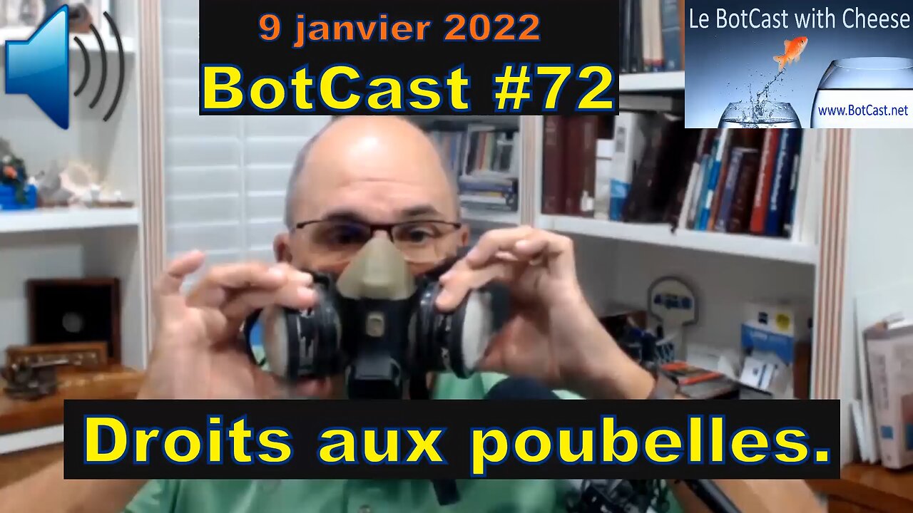 BotCast #72 – Droits aux poubelles