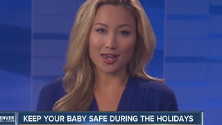 Keeping Your Baby Safe During the Holidays