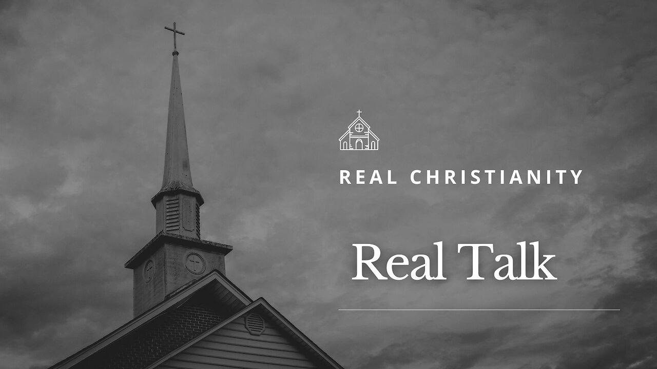 Real Christianity | Real Talk (Part 3)