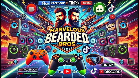 MarvelousBeardedBros Live: Epic Gaming Adventures Await! 🎮🔥