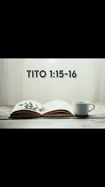 Tito 1:15-16