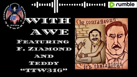 With Awe featuring F Ziamond and Teddy with special guest Just Jodie!