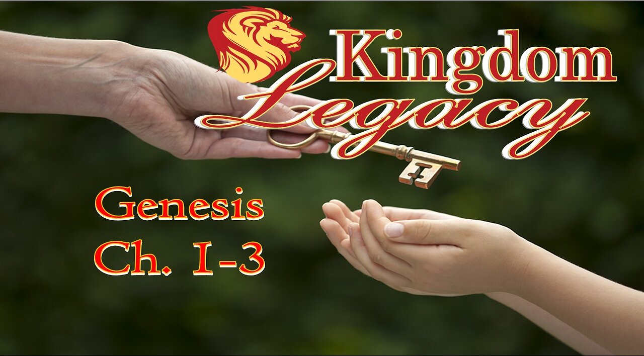 Kingdom Legacy: Genesis Ch. 1-3 #jesus #motivation #biblestudy