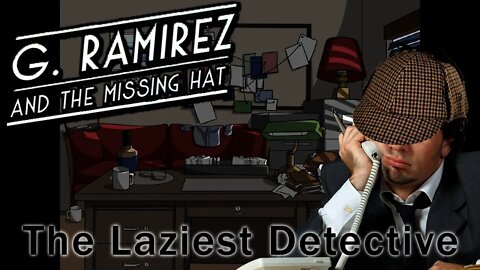 The Missing Hat - The Laziest Detective