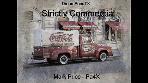 DreamPondTX/Mark Price - Strictly Commercial (Pa4X at the Pond, PP)