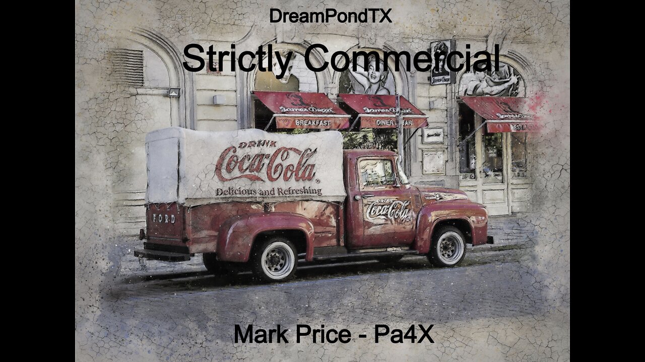 DreamPondTX/Mark Price - Strictly Commercial (Pa4X at the Pond, PP)