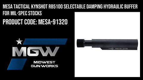 Mesa Tactical KynSHOT RB5100 Selectable Damping Hydraulic Buffer for Mil-Spec Stocks - MESA-91320