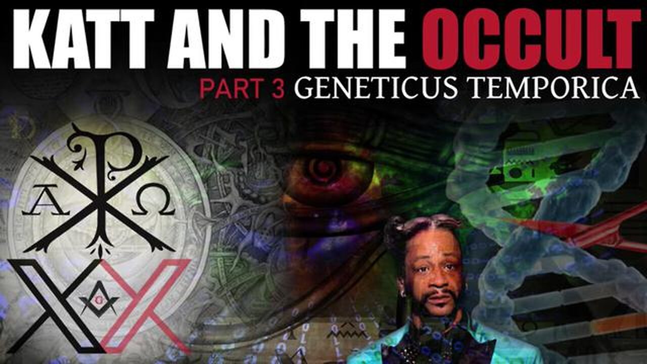 Katt and the Occult: Pt 3 Geneticus Temporica - The Ultimate Katt Decode and Beyond