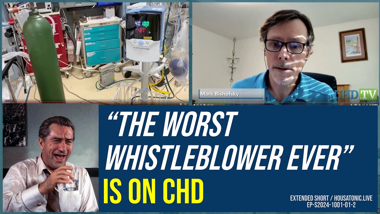 "The worst whistleblower ever" is on CHD - Lying about harms of oxygen during COVID