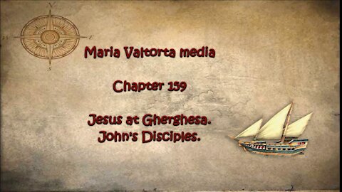 Jesus at Gherghesa. John's Disciples.