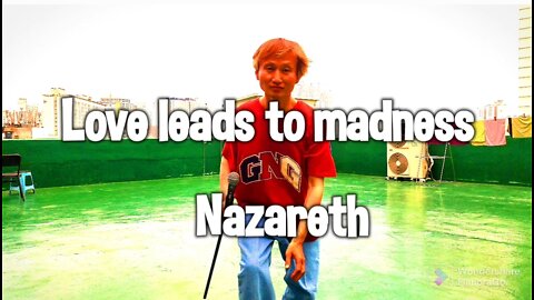 Love leads to madness. Nazareth <cover>