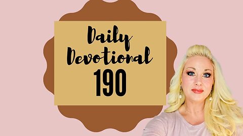 Daily devotional episode 190, Blessed Beyond Measure