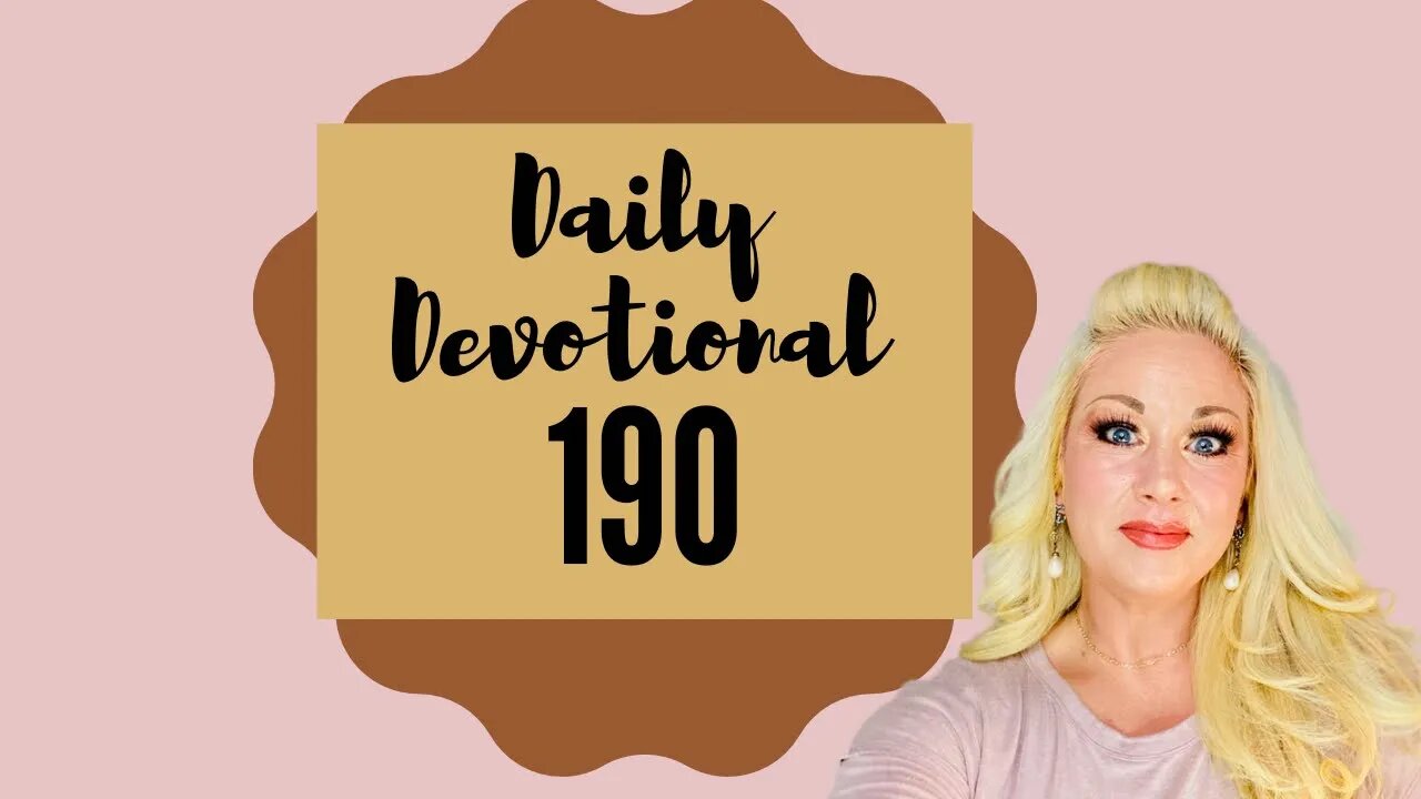 Daily devotional episode 190, Blessed Beyond Measure