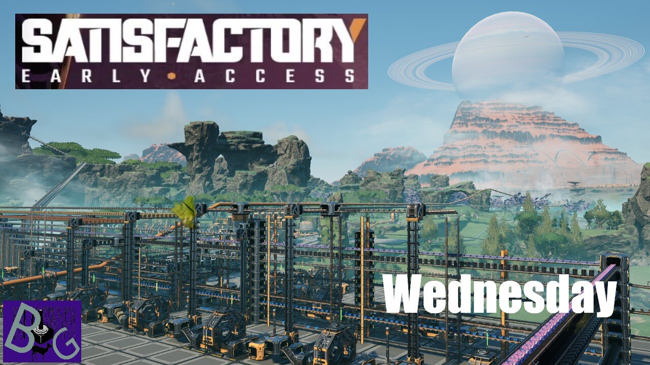 Satisfactory Wednesday (pt 2)