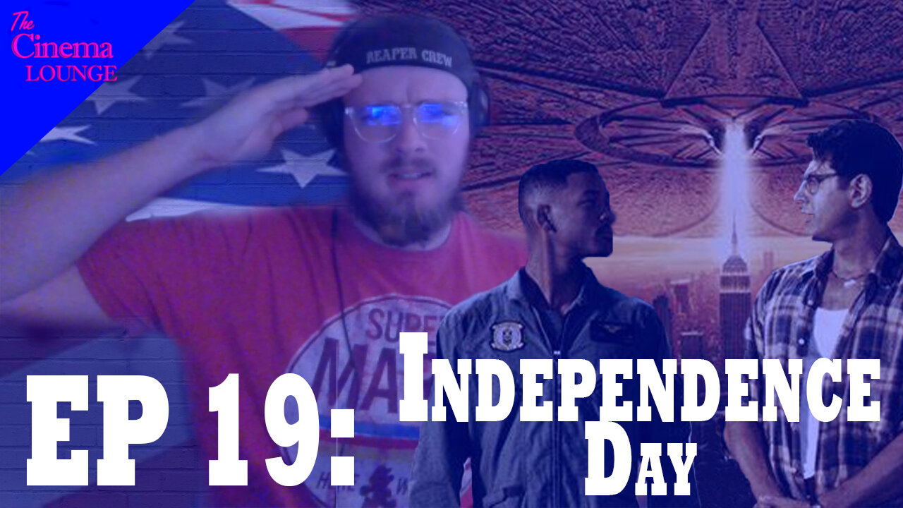 Ep 19: Independence Day (1996)