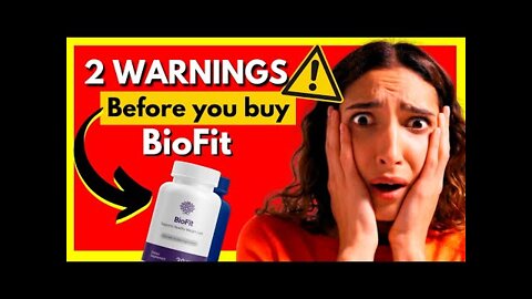 BioFit Review - (( 2 WARNINGS )) Before You Buy BioFit Weight Loss Supplement Review -BioFit Reviews