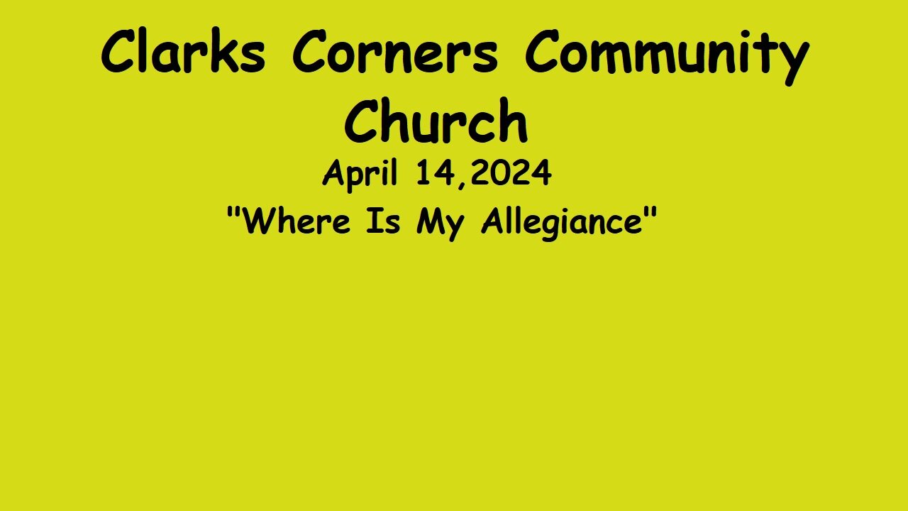 04/14/2024 Where Is My Allegiance