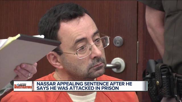 Larry Nassar claims he was attacked in prison; files appeal to retry case