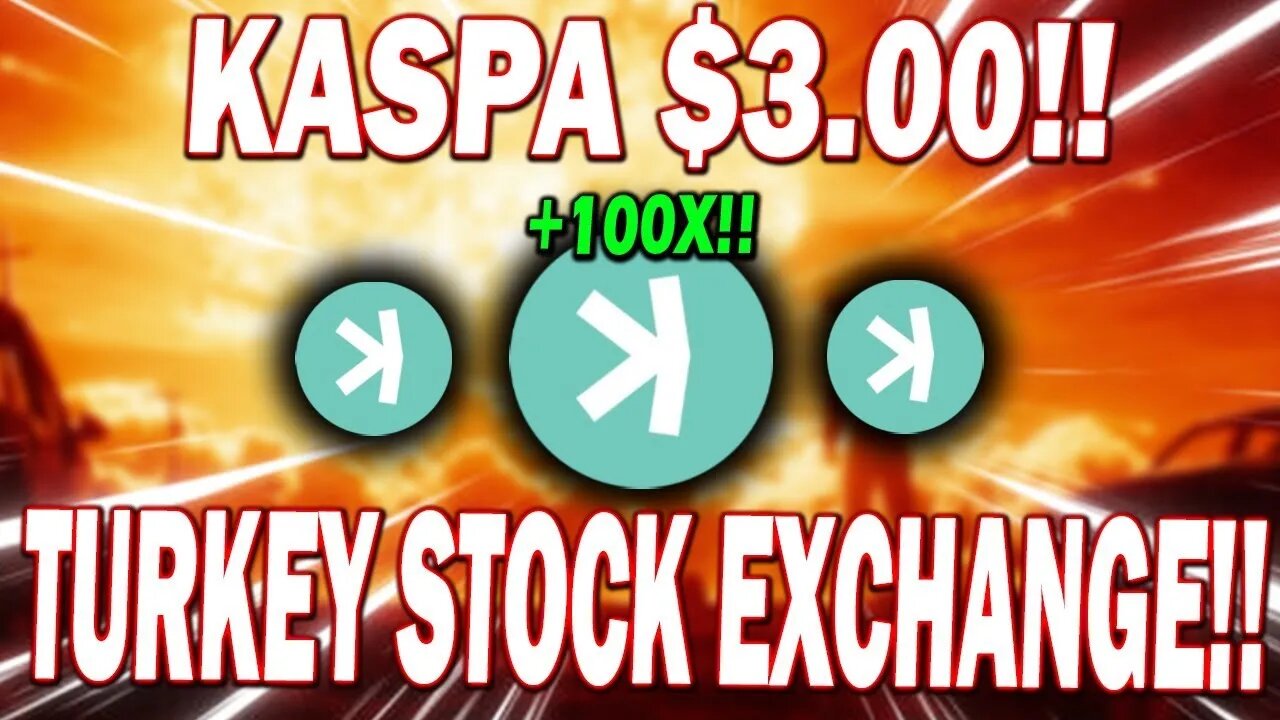 KASPA HOLDERS!! TURKEY CALLS FOR $3.00 KASPA PRICE!! *HUGE NEWS*