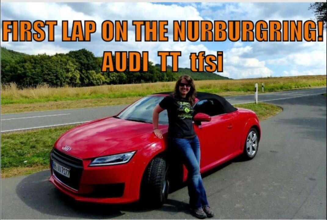My First Lap on the Nurburgring! 2016 Audi TT! | Z-Trip In Cars